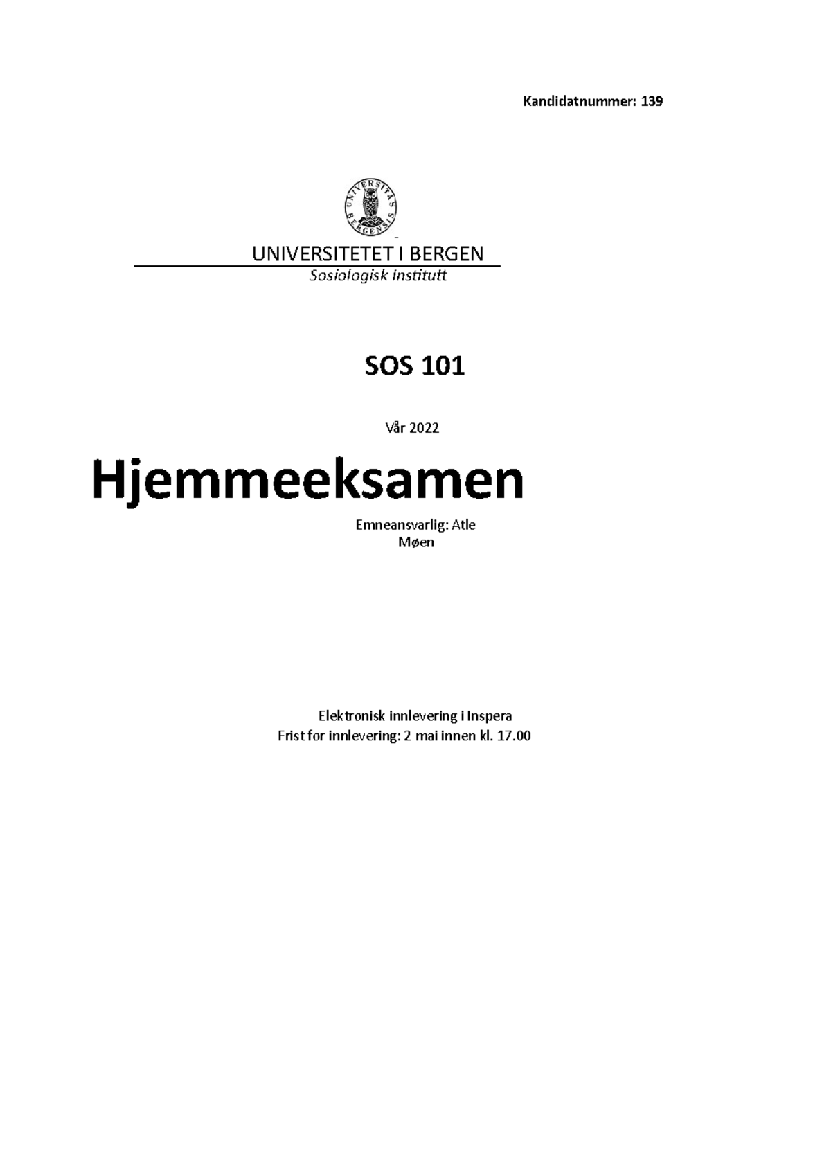 Eksamen SOS101 V22 - Kandidatnummer: 139 SOS 101 Vår 2022 Hjemmeeksamen ...