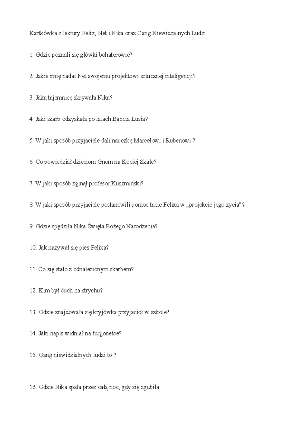 Kartkówka z lektury "Felix, Net i Nika" oraz "Gang Niewidzialnych Ludzi