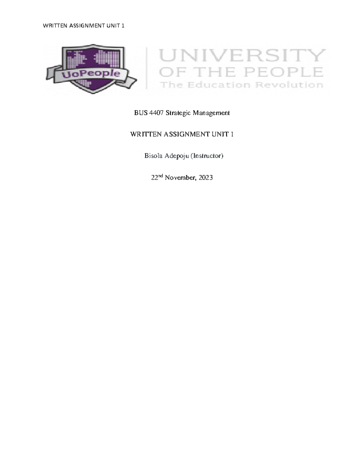 BUS 4407 Strategic Management Unit 1 Written Assignment Analysis - Studocu
