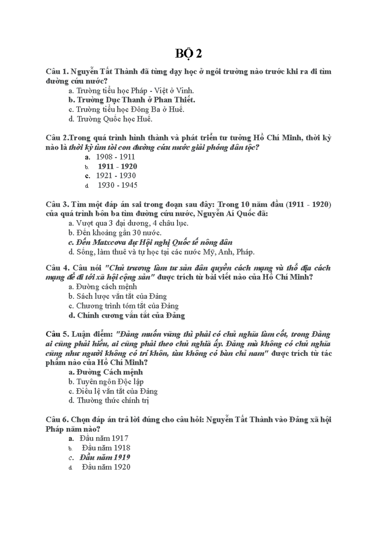 BỘ 2 - bài tập - BỘ 2 Câu 1. Nguyễn Tất Thành đã từng dạy học ở ngôi trường nào trước khi ra đi tìm - Studocu