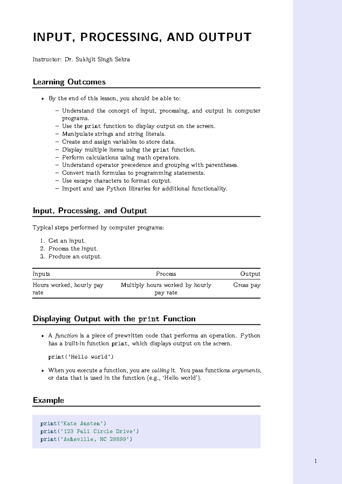 L03 - cs lab - INPUT, PROCESSING, AND OUTPUT Instructor: Dr. Sukhjit ...