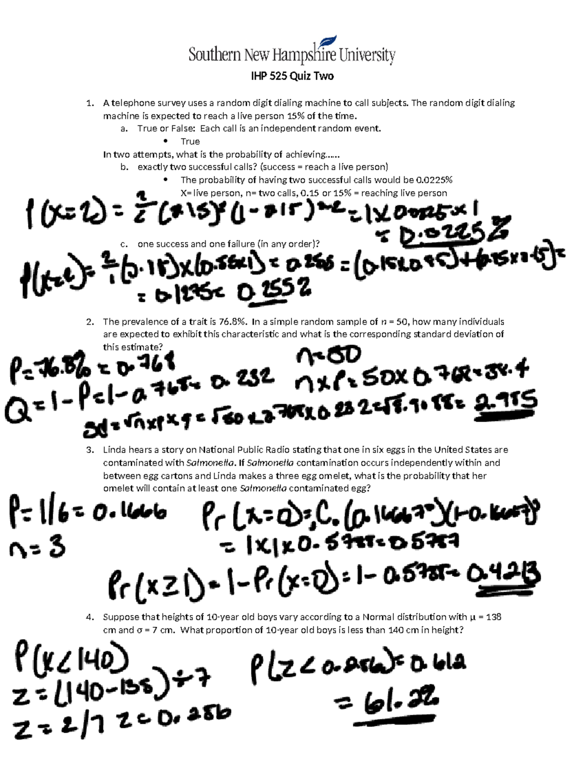 Quiz Two BIO - IHP 525 Quiz Two A telephone survey uses a random digit ...