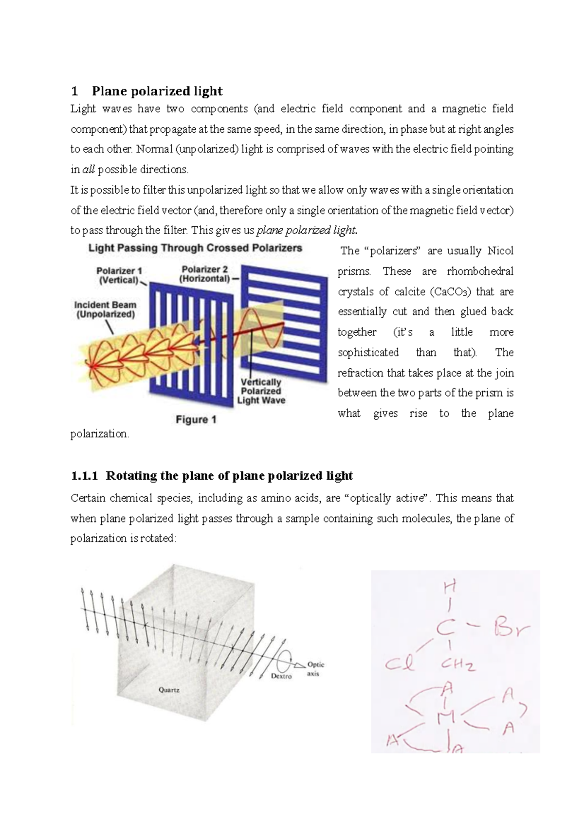 Plane polarized light - 1 Plane polarized light Light waves have two ...