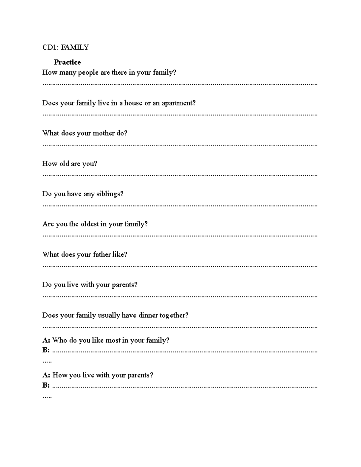 CD1: Family Practice - Questions and Answers on Family Life - Studocu