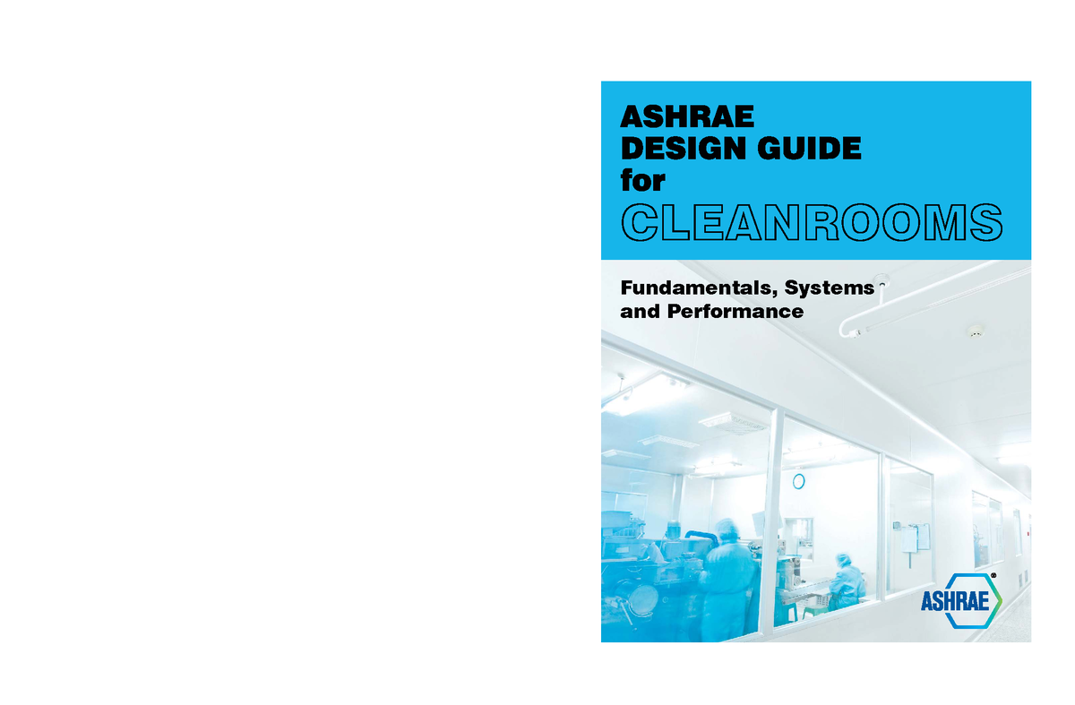 ASHRAE 1791 Design Guide for Cleanrooms: Fundamentals & Systems - Studocu