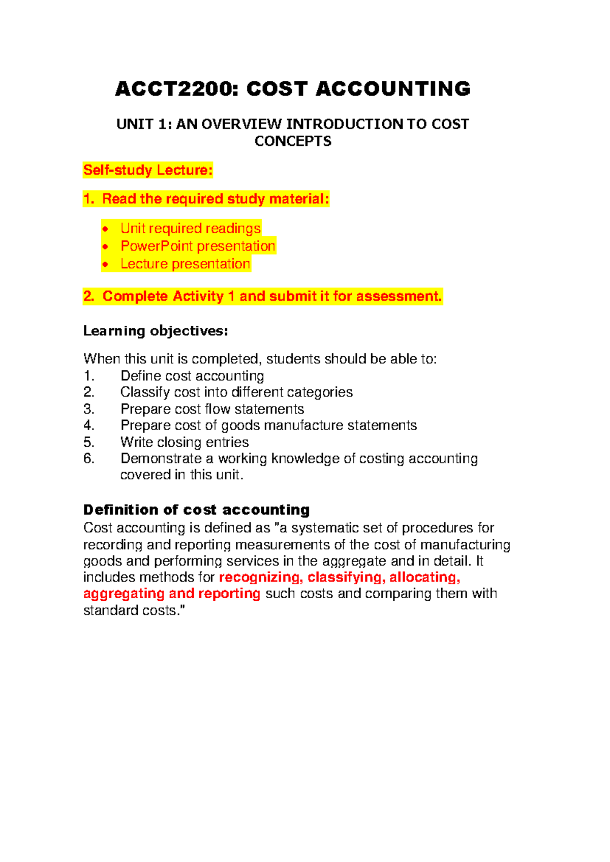 Unit 1 Cost Concepts Lecture - ACCT2200: COST ACCOUNTING UNIT 1: AN ...