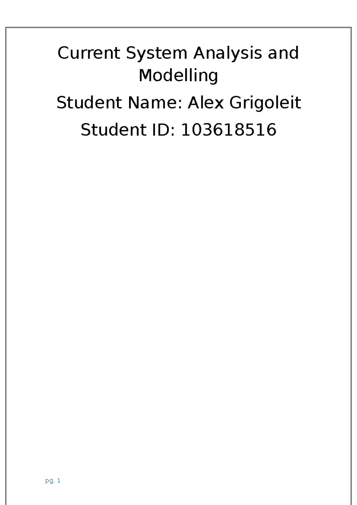 Current System Analysis and Modelling for Assignment 1 (CS101) - Studocu