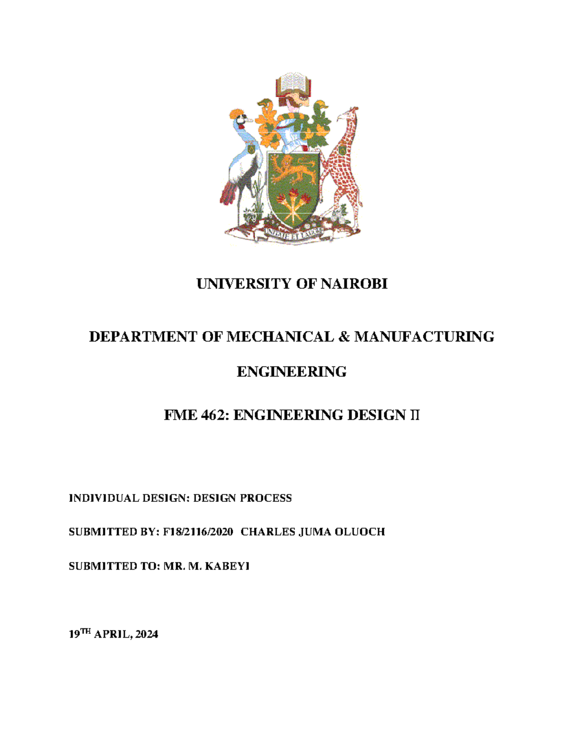 FME 462: Engineering Design II - Assignment on Design Process - Studocu