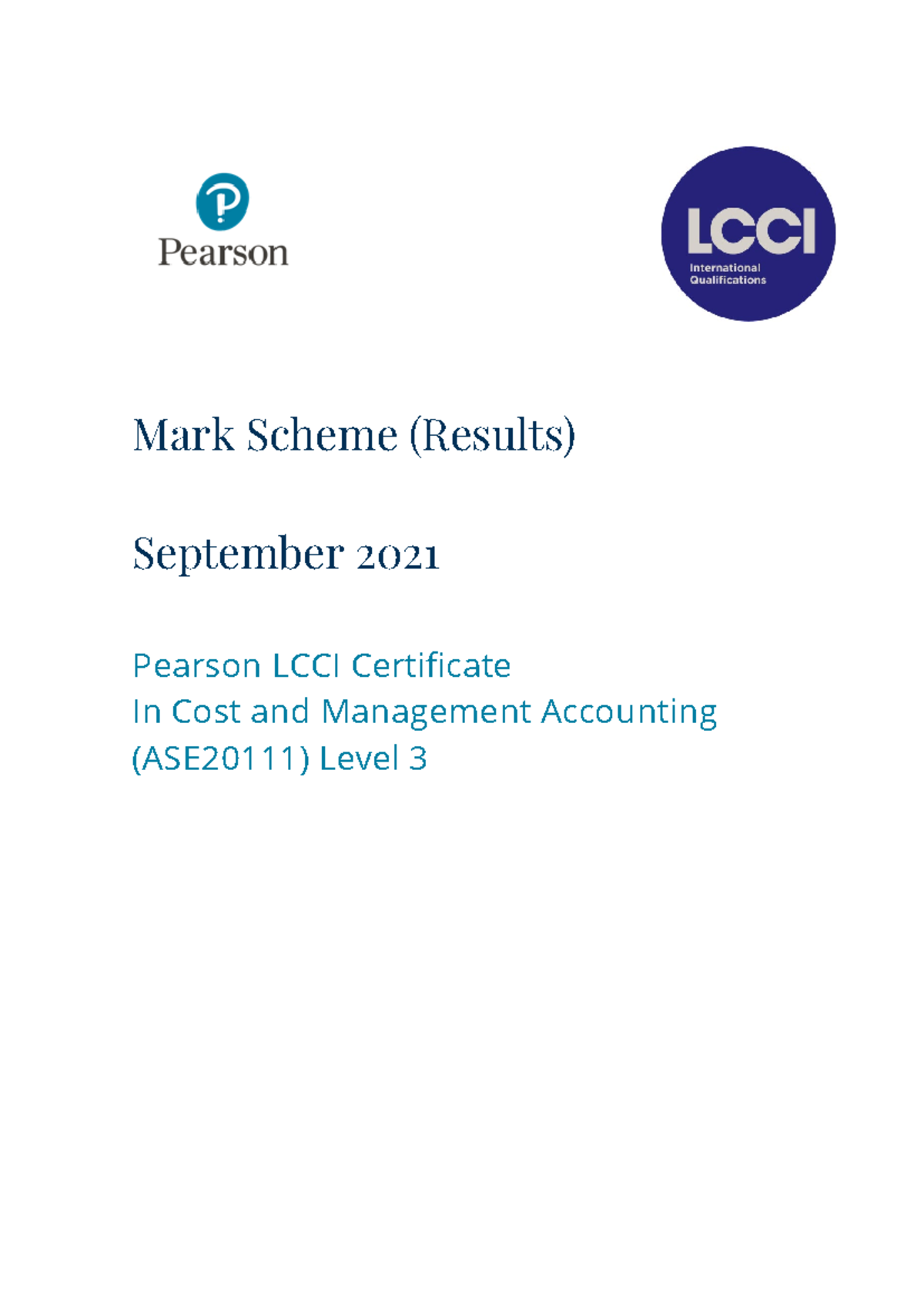 LCCI Level 3 Cost & Management Accounting Mark Scheme - Sept 2021 - Studocu