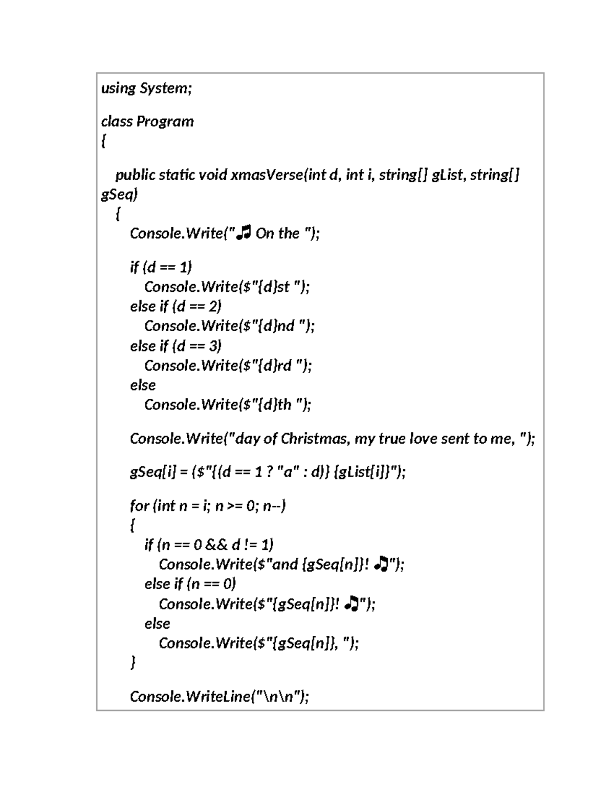 12 days of Christmas - using System; class Program { public static void ...