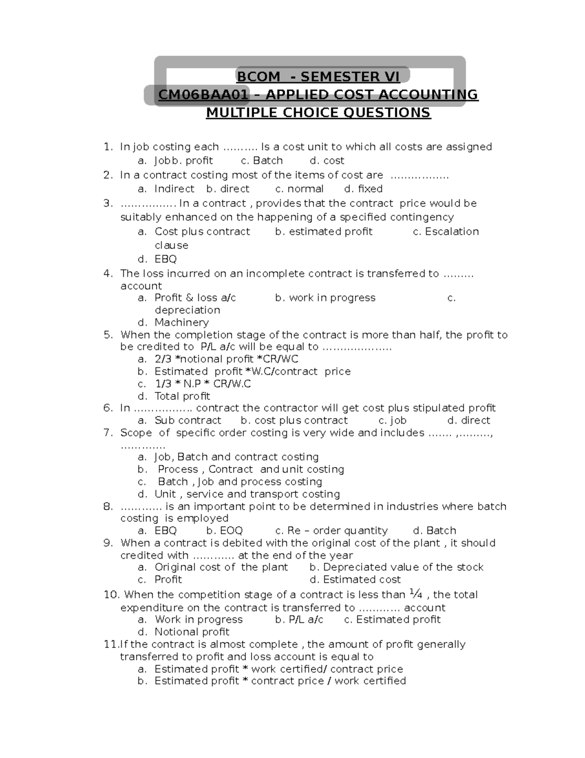 BCOM SEM VI - CM06BAA01 Applied Cost Accounting MCQs - Studocu