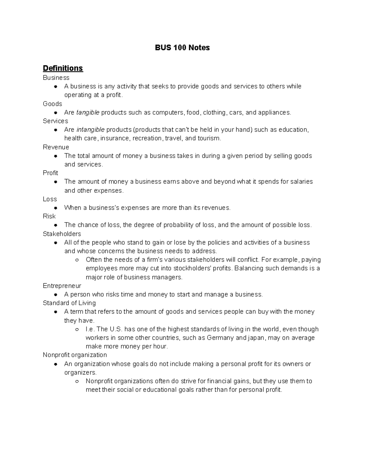 BUS 100 Notes - BUS 100 Notes Definitions Business A business is any ...
