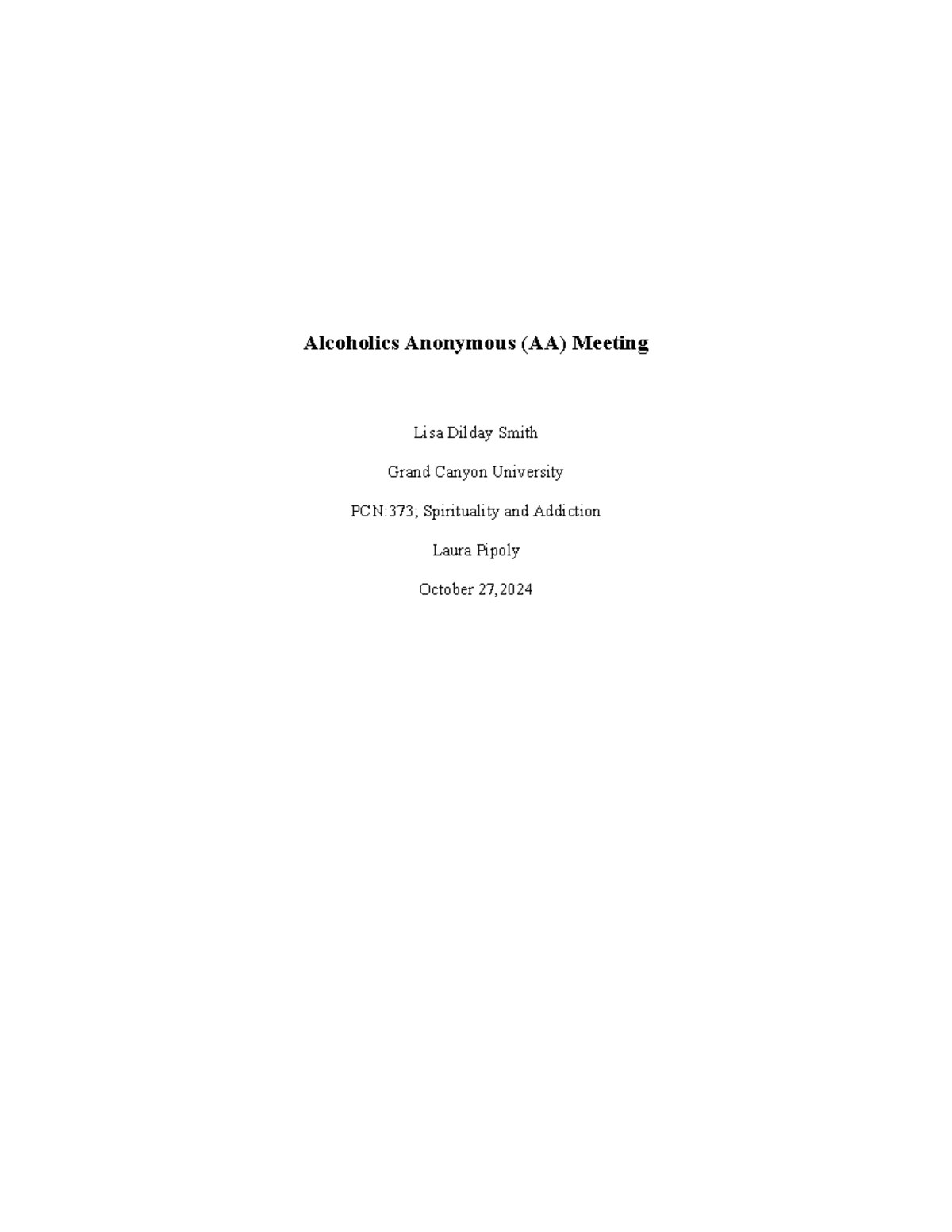 AA - Got a 4.0 in this class - Alcoholics Anonymous (AA) Meeting Lisa ...