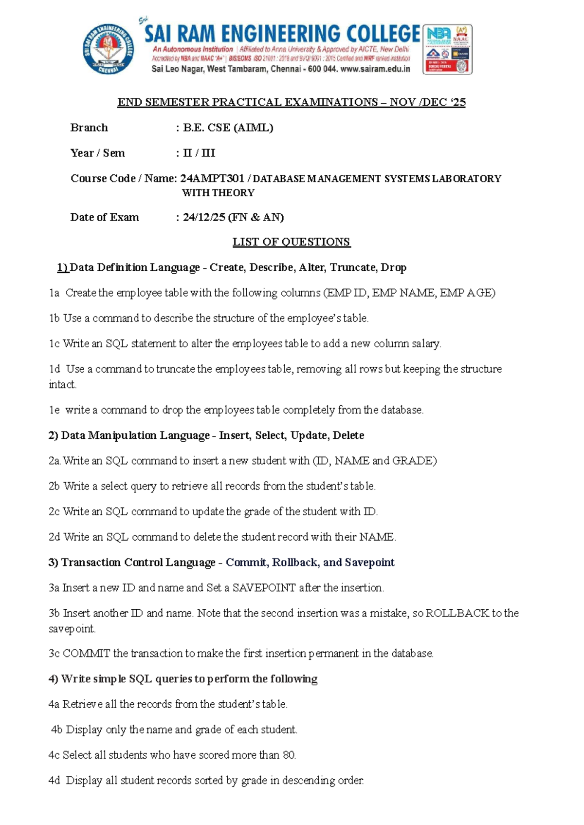 END SEMESTER PRACTICAL EXAMINATION 24AMPT301 DBMS LAB QUESTIONS - Studocu