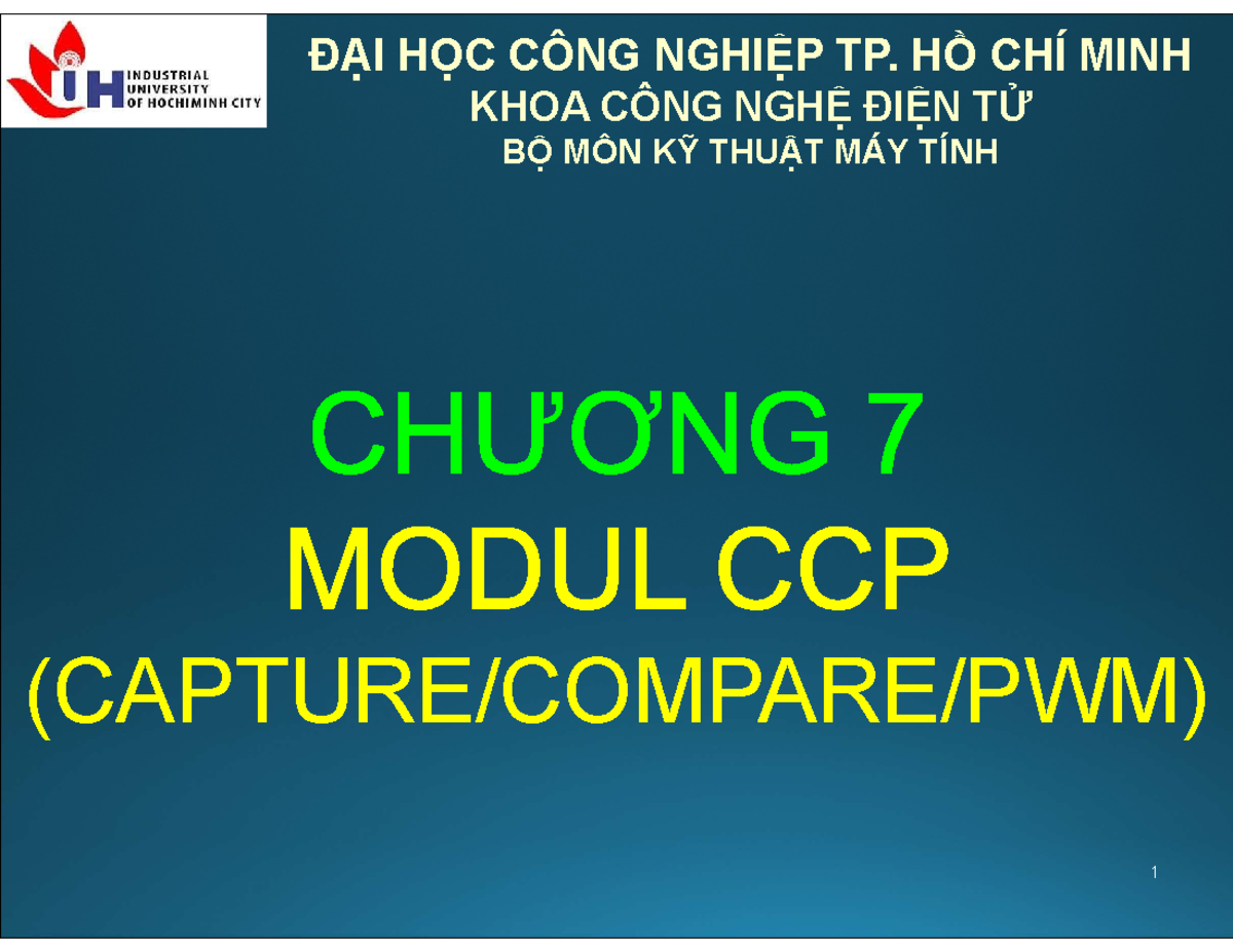 Chương 7: Tìm Hiểu Về Modul CCP - Capture, Compare, PWM - Studocu