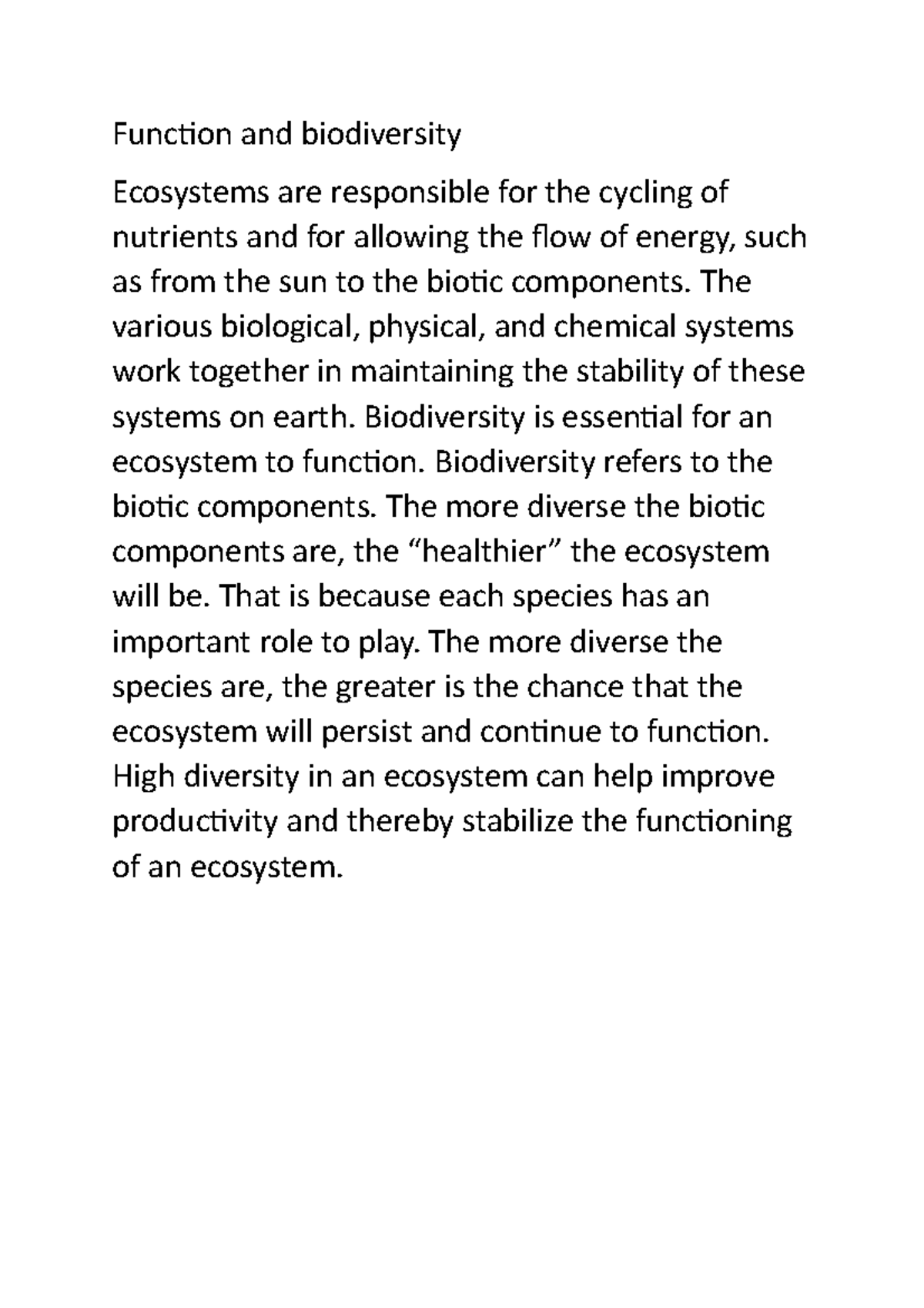Function and biodiversity - Function and biodiversity Ecosystems are ...