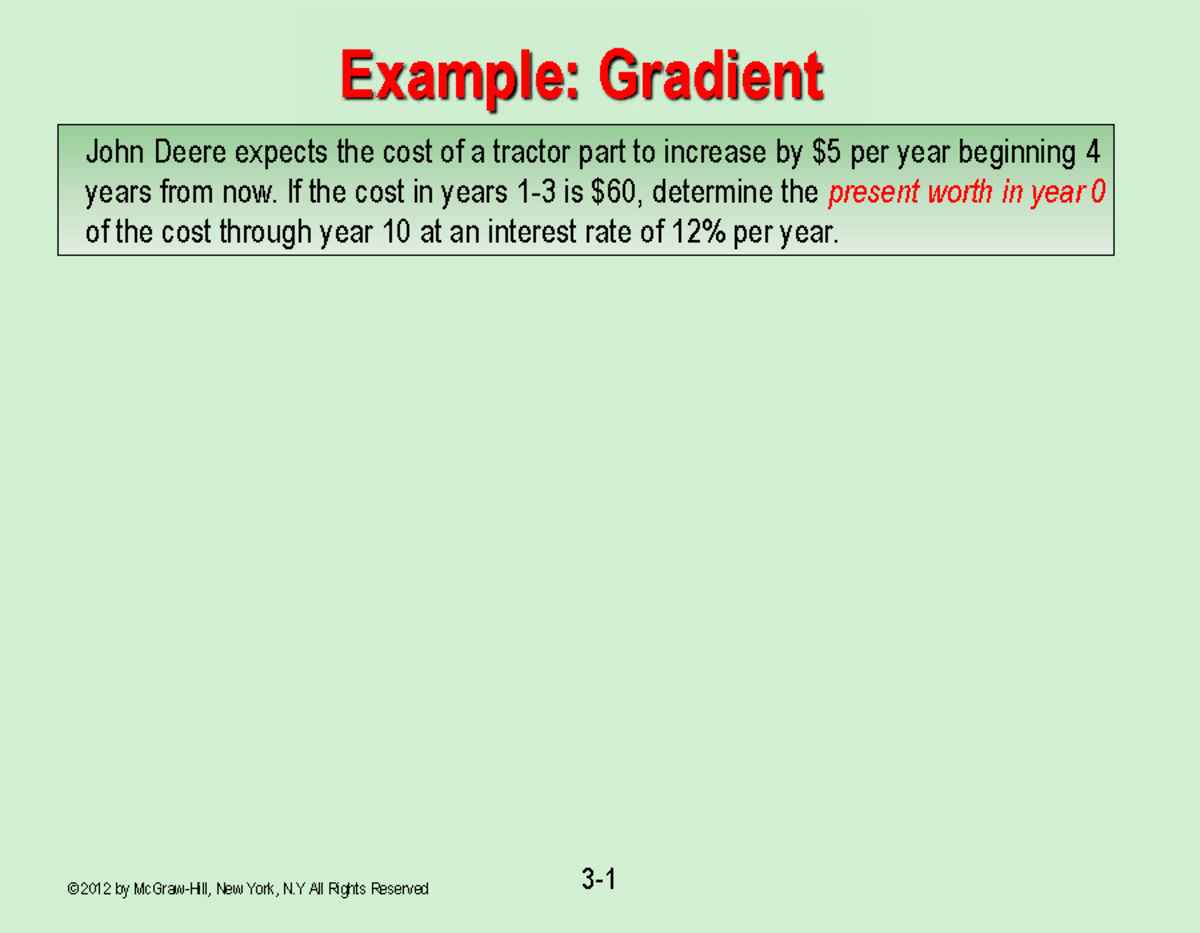 IEN255 Chapter 3: Present Worth Calculation of Gradients - Studocu