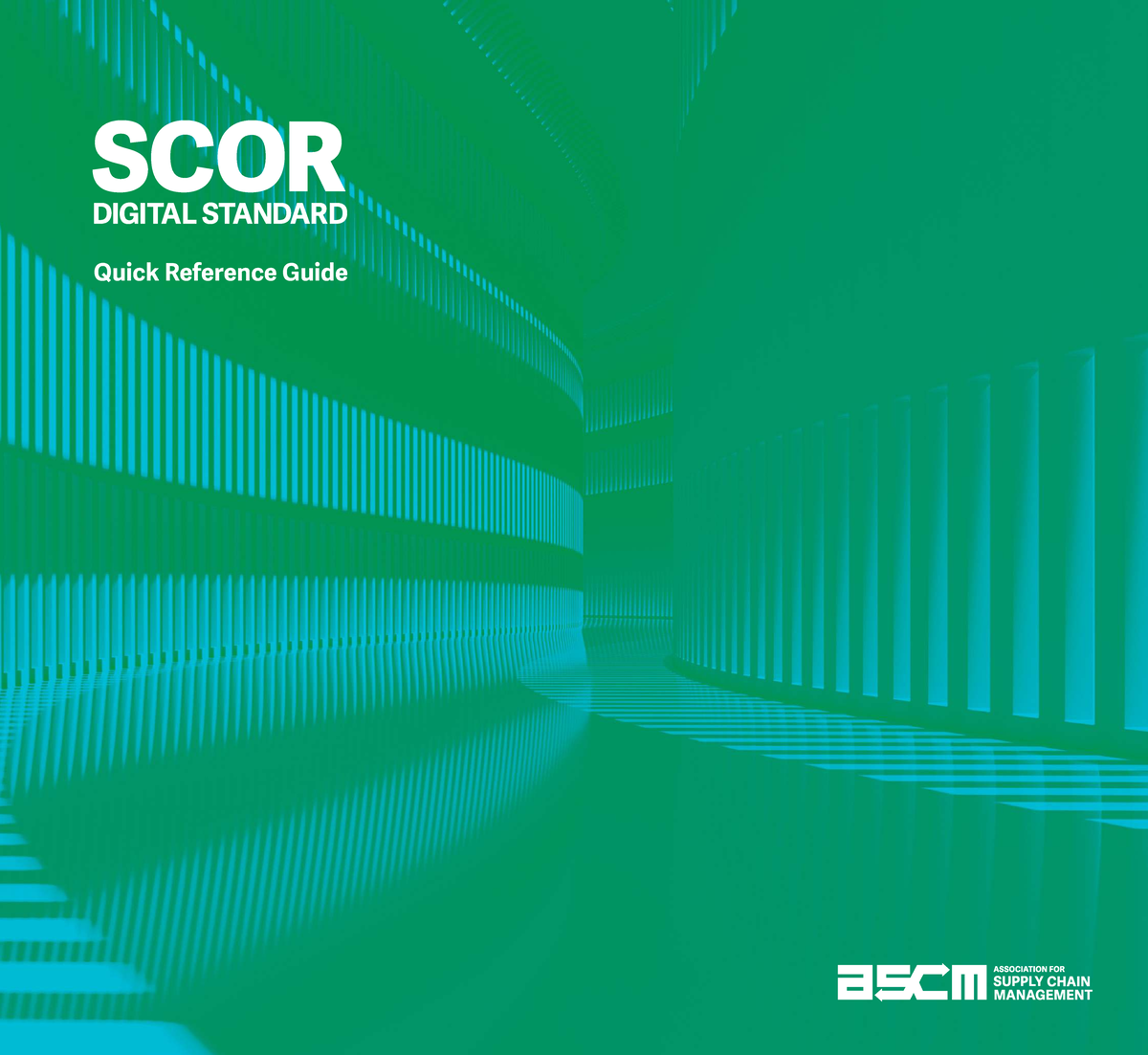 Quick Reference Guide: SCOR Digital Standard Overview - Studocu