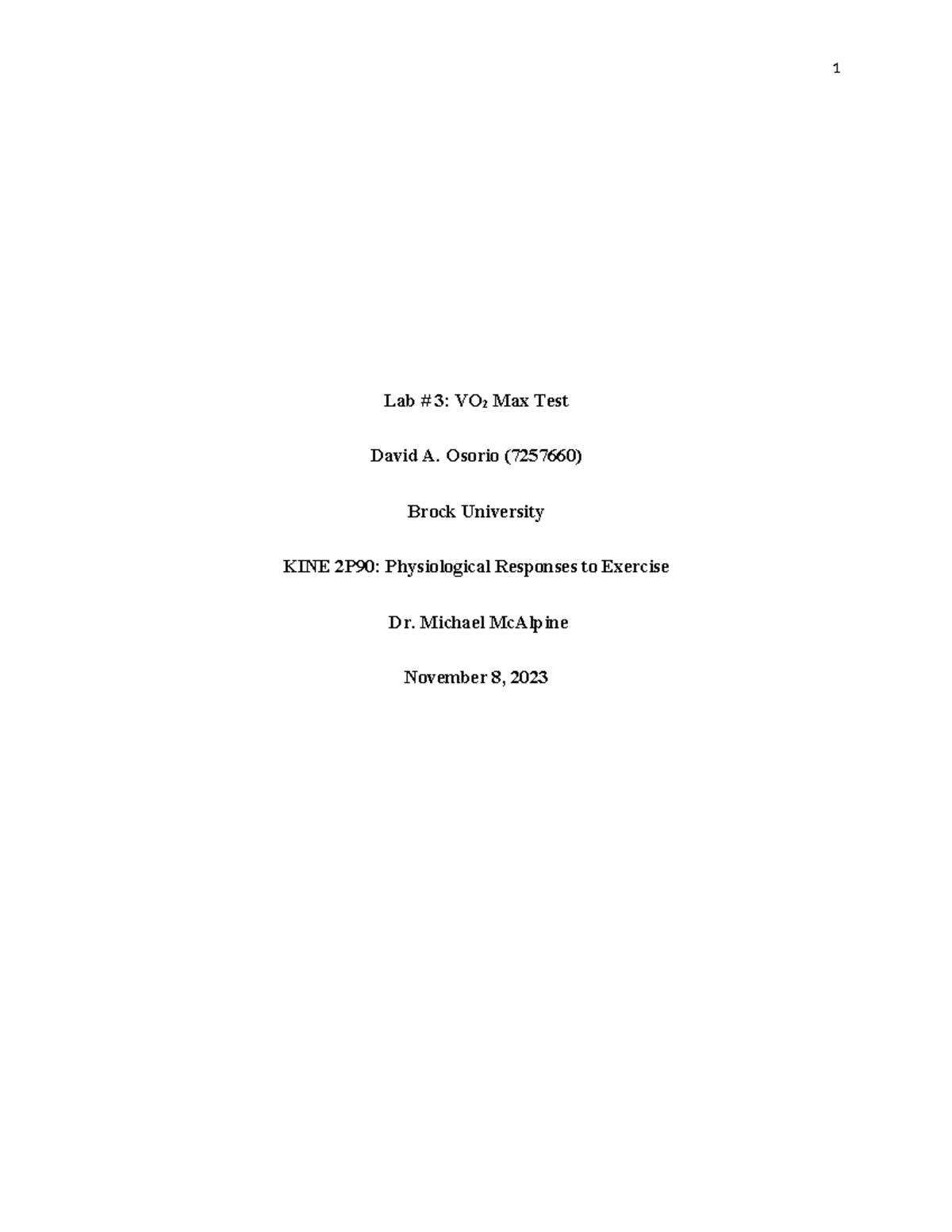 VO2 Max Lab Report - Lab # 3: VO 2 Max Test David A. Osorio (7257660 ...