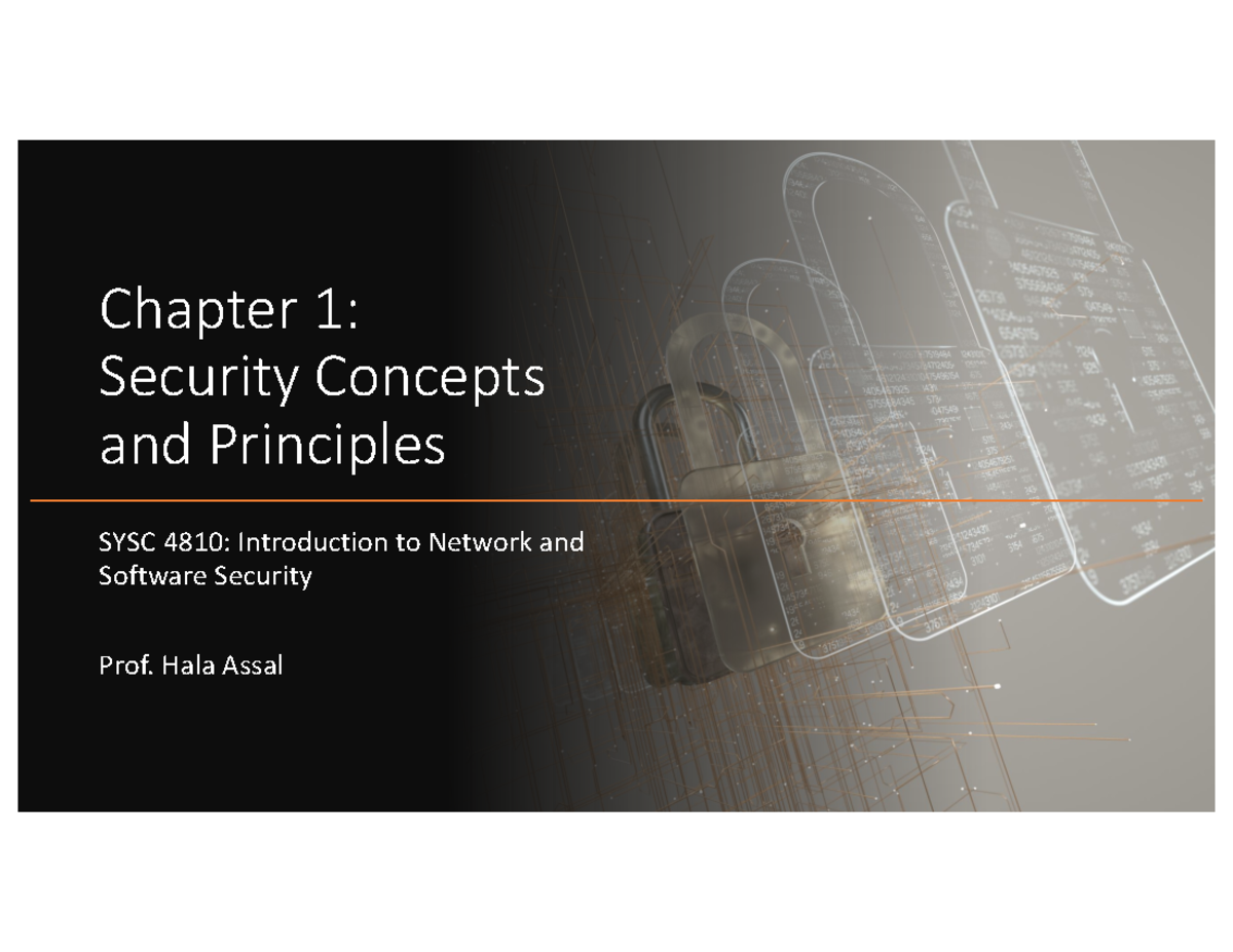 SYSC 4810: Ch1 Lecture Slides - Security Concepts and Principles - Studocu