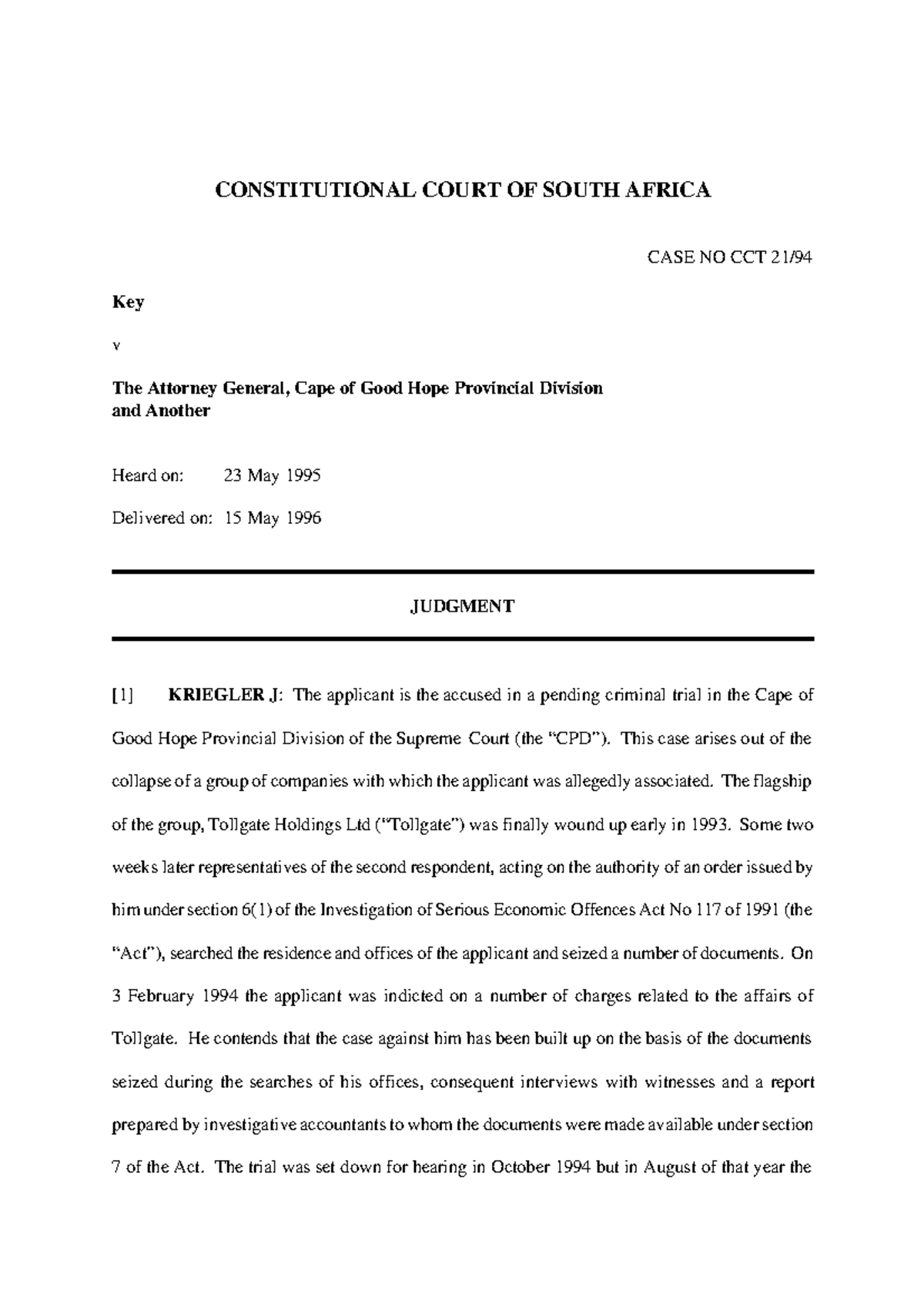 Key v Attorney General: Constitutionality of Search and Seizure (CCT 21 ...