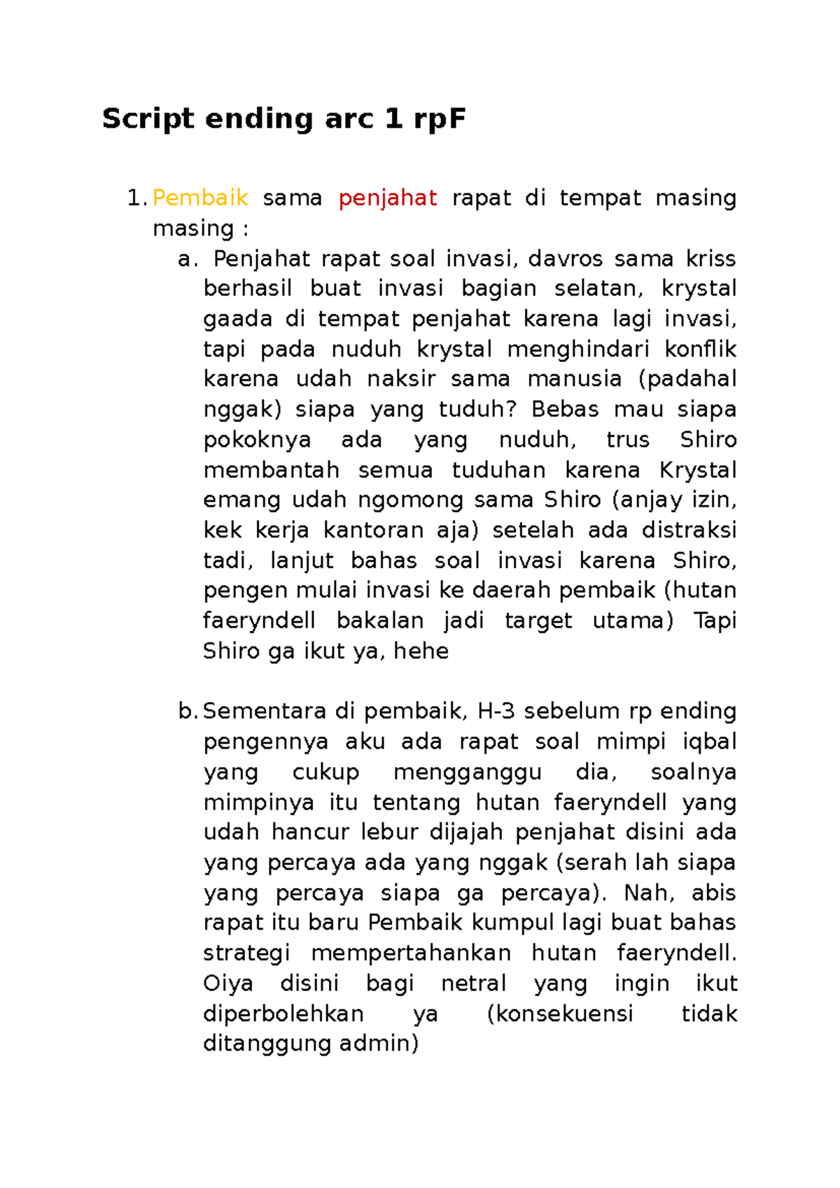 Script Ending Arc 1 RP: Rapat Pembaik dan Penjahat - Studocu