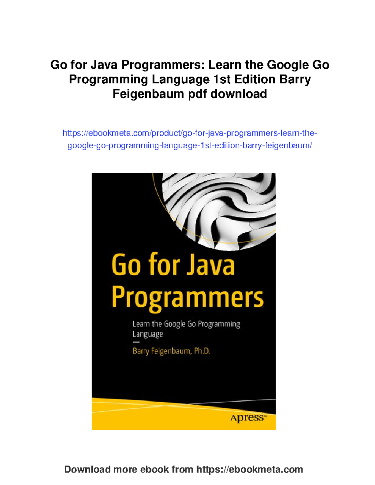 Go for Java Programmers: Mastering Google Go Programming Language - Studocu