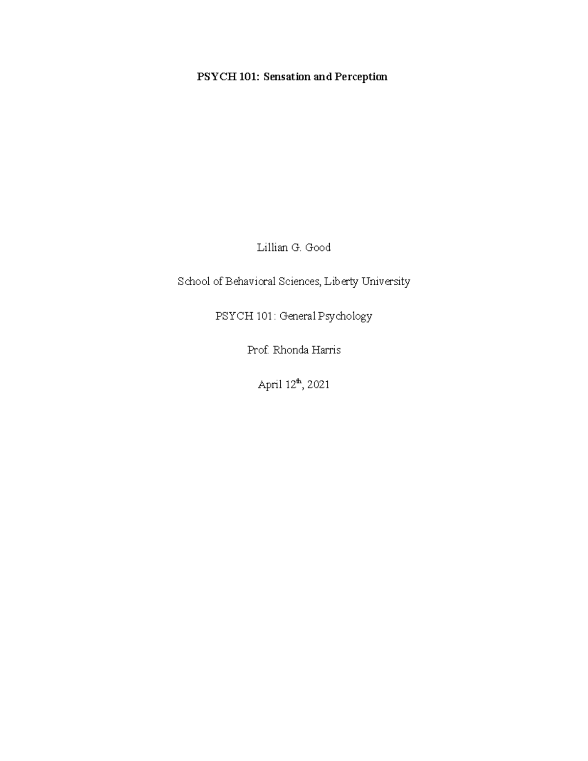 Psychology 101 Essay Sensation & Perception - PSYCH 101: Sensation and ...