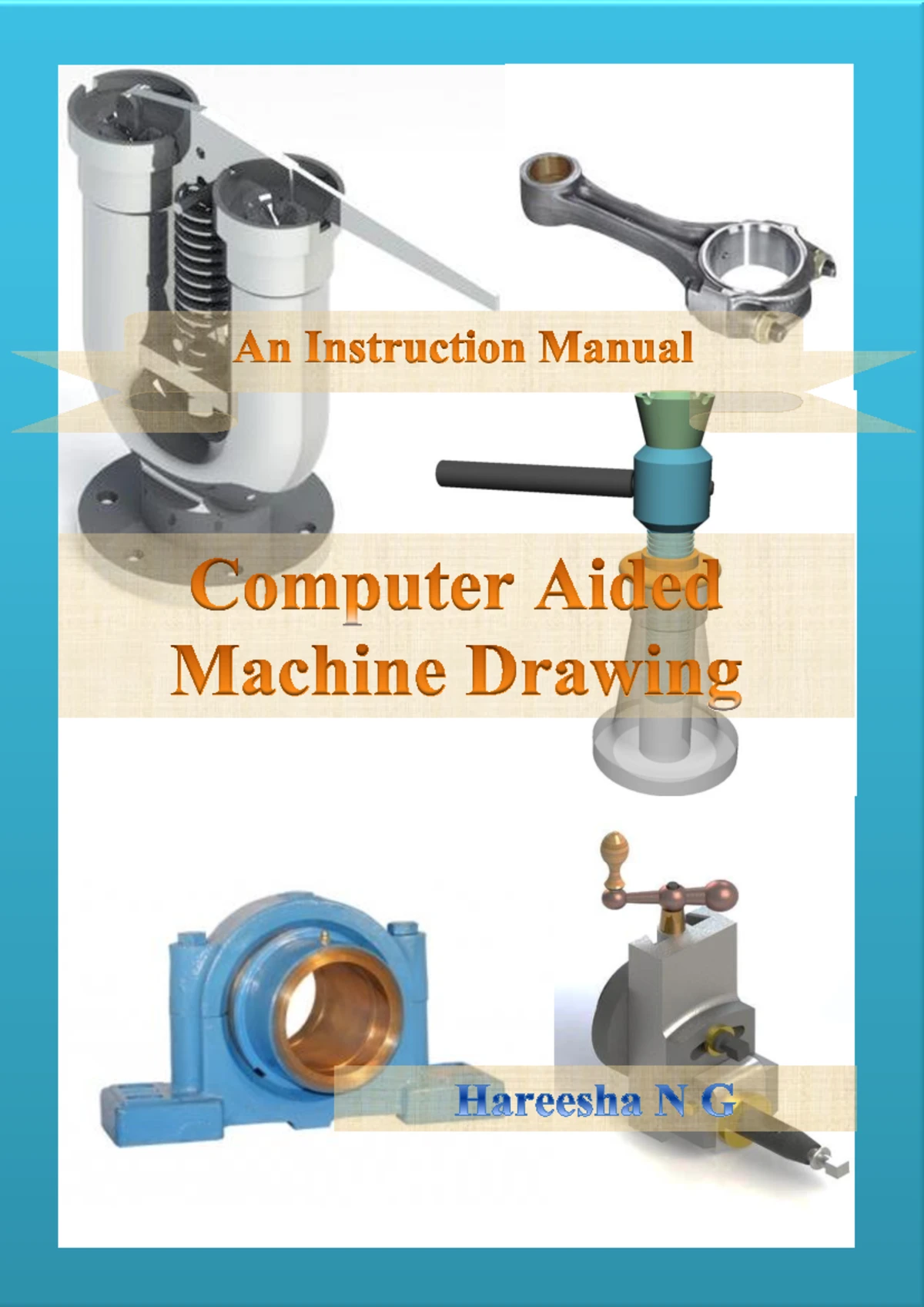 ME 8381 Computer Aided Machine Drawing Lab Manual - Regulation 2017 ...