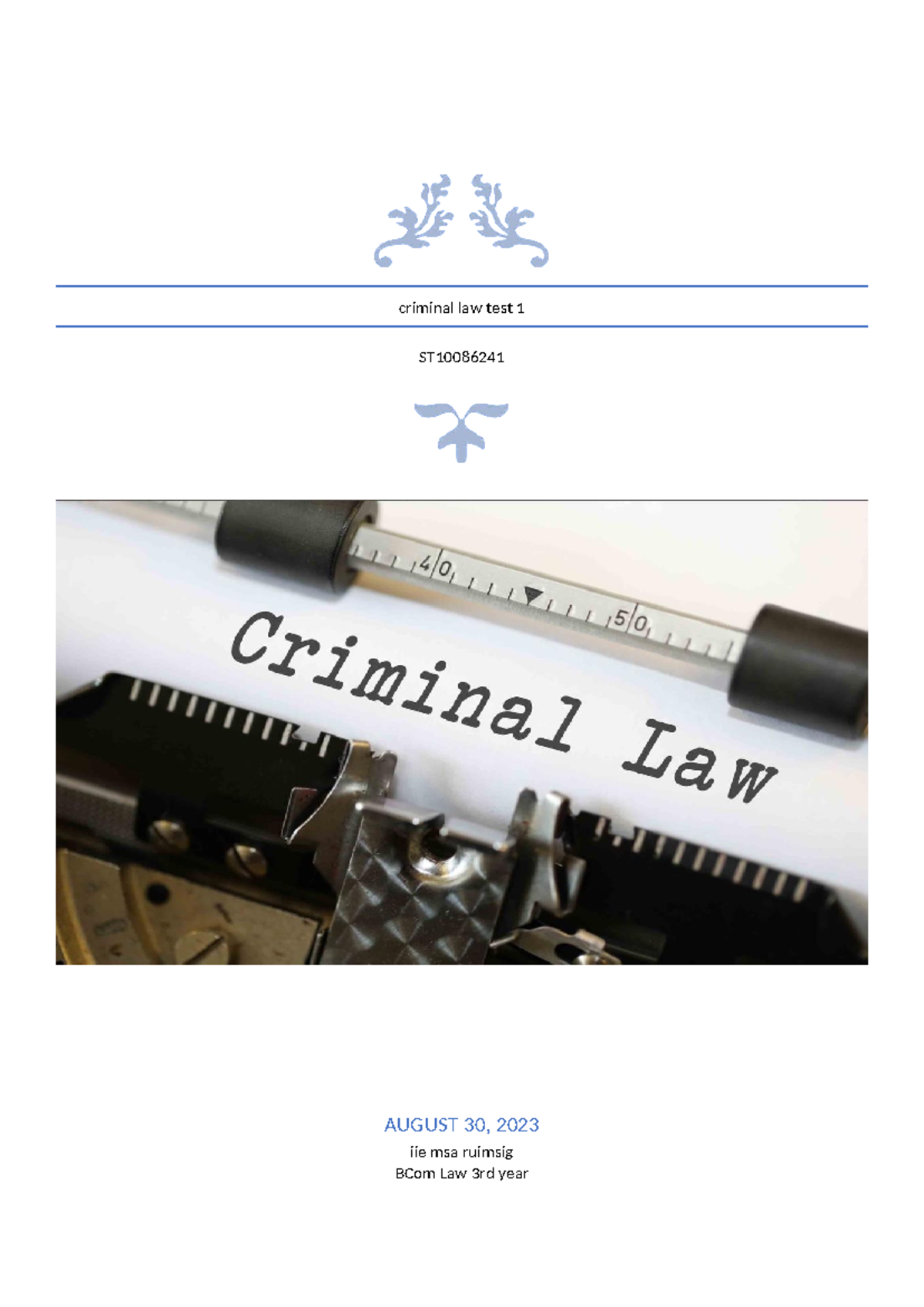 Criminal Law Test 1 (ST10086241) - Key Concepts & Principles - Studocu