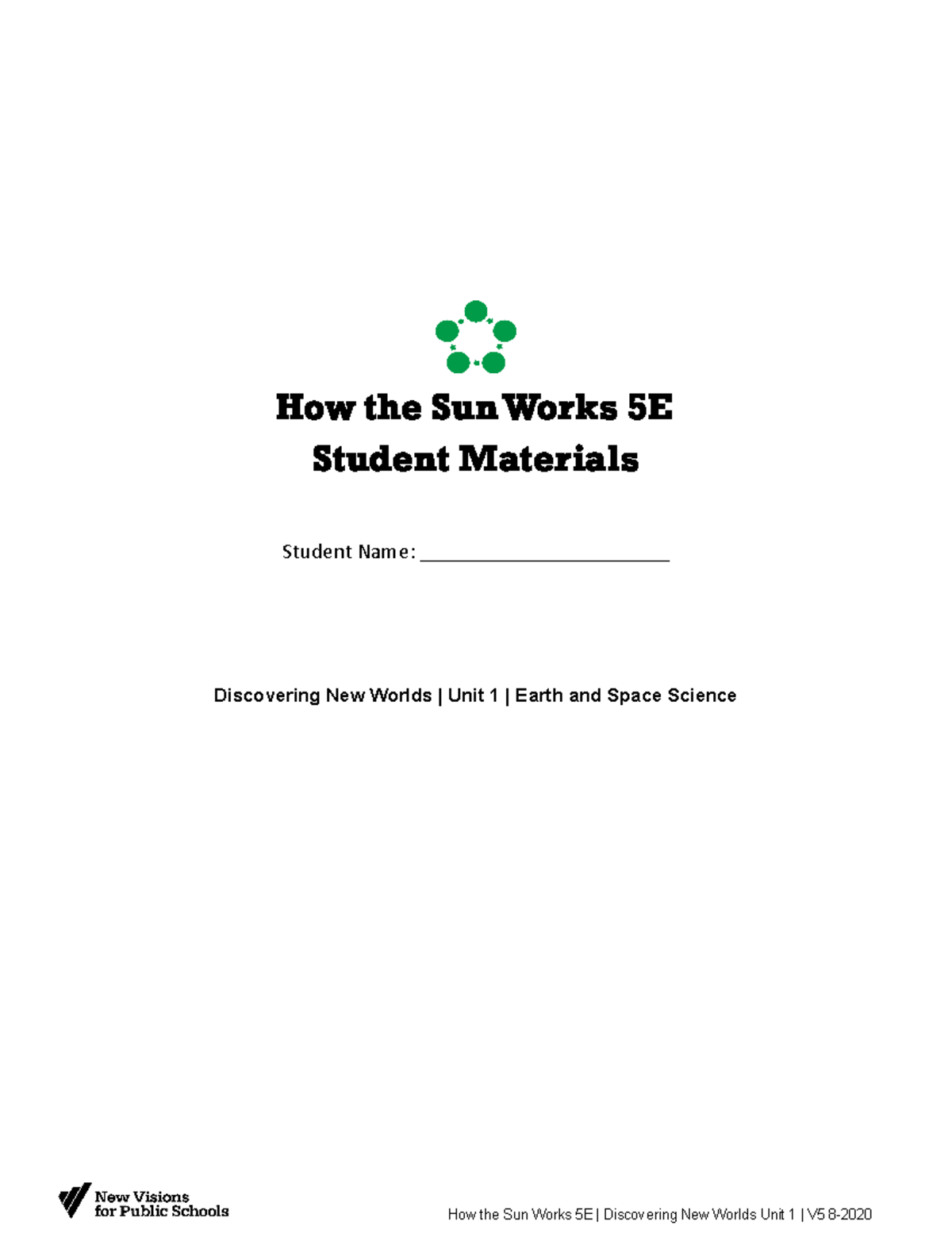 1 - How the Sun Works 5E Student Materials V5 8-2020 - How the Sun 