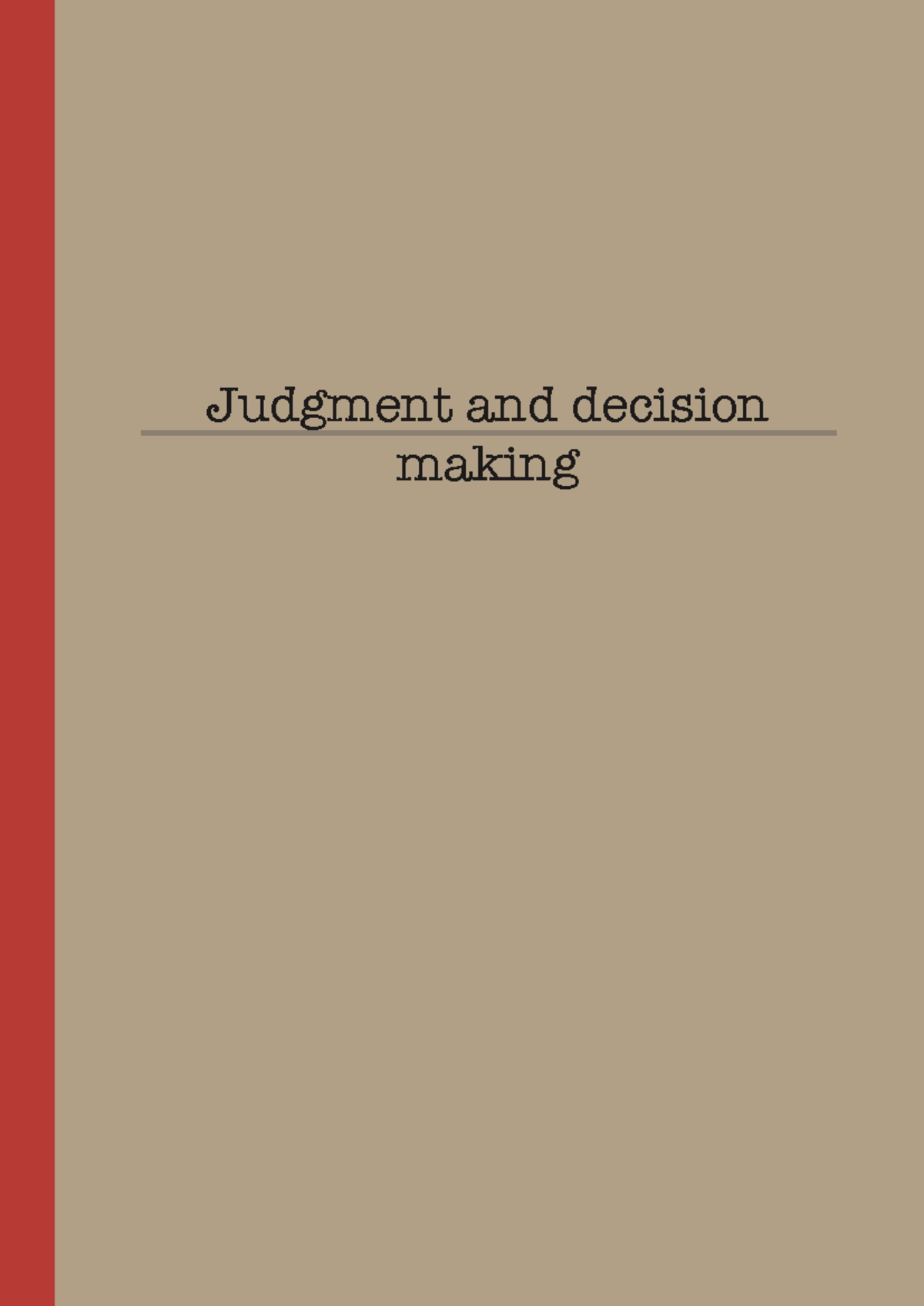 Judgment and Decision Making: Insights on Framing and Mental Accounting ...