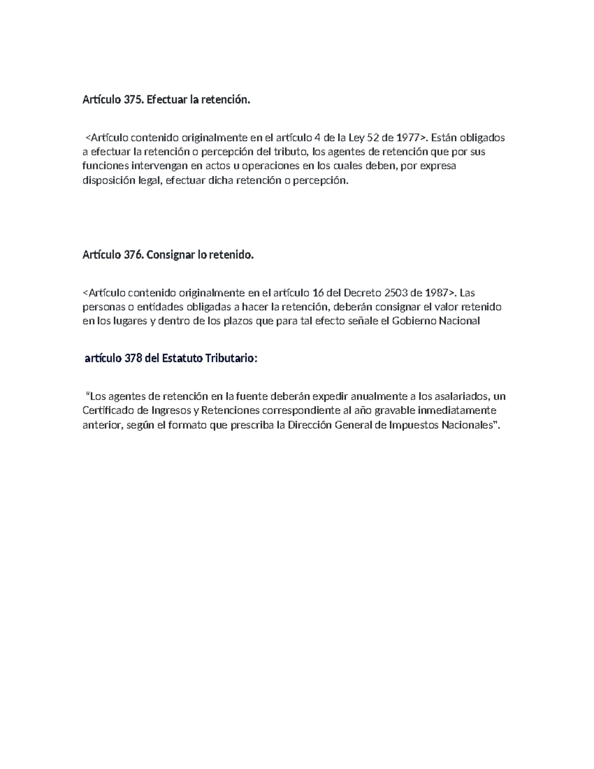 Artículo 375 & 376 - Retenciones y Consignaciones en el Tributo - Studocu