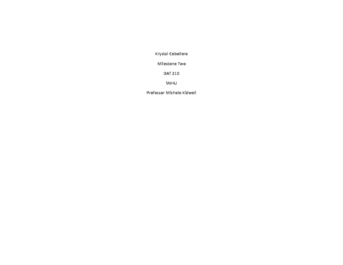 DAT210 Module Two - week 2 - Module Two Case Study Hary Chan Southern ...