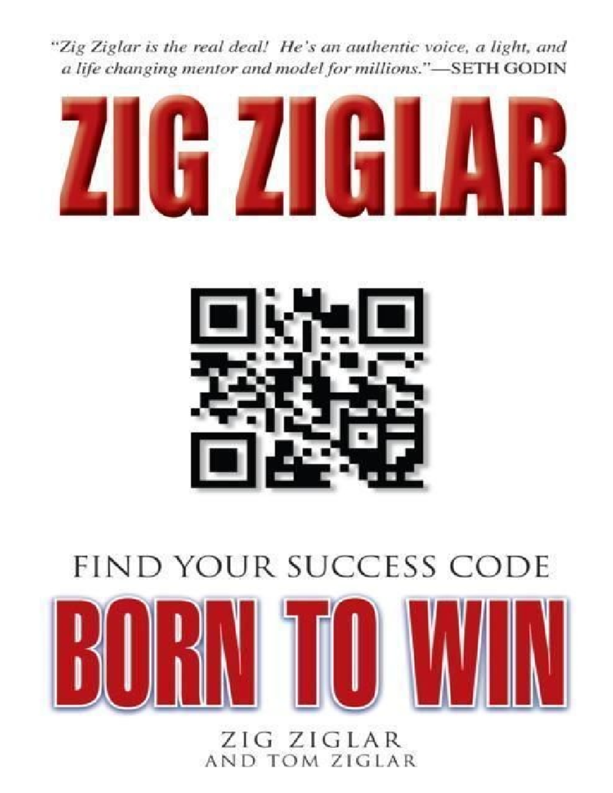 Born To Win (Course Code: Success) - Zig Ziglar's Guide to Achieving ...