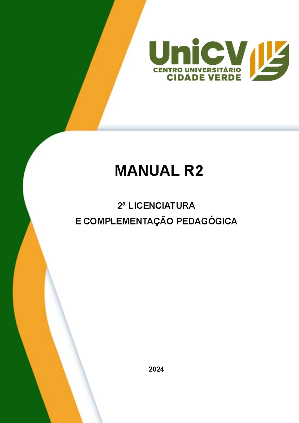 Manual R2 - 2ª Licenciatura e Complementação Pedagógica 2024 - Studocu