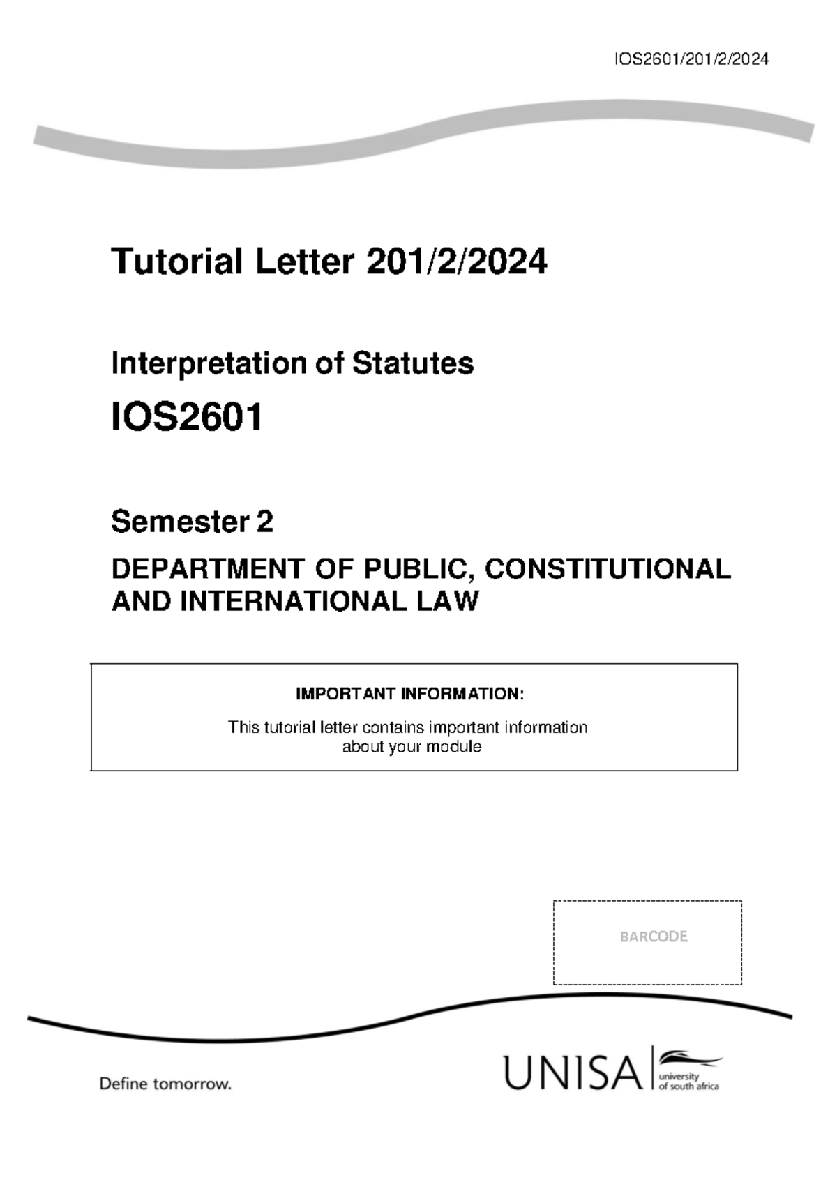 IOS2601 Tutorial Letter: Interpretation of Statutes for 2024 - Studocu