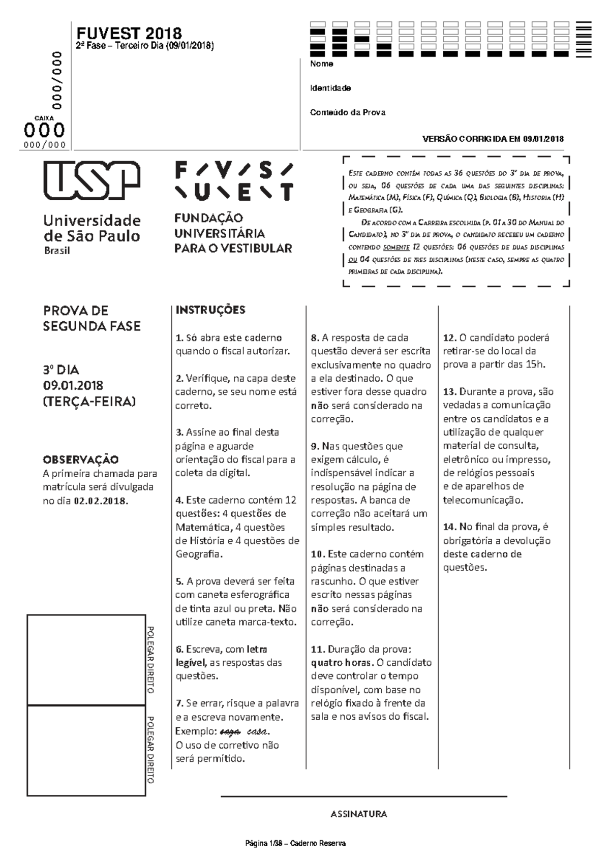 FUVEST 2018 - Prova 2ª Fase, Terceiro Dia: Conteúdo e Questões - Studocu