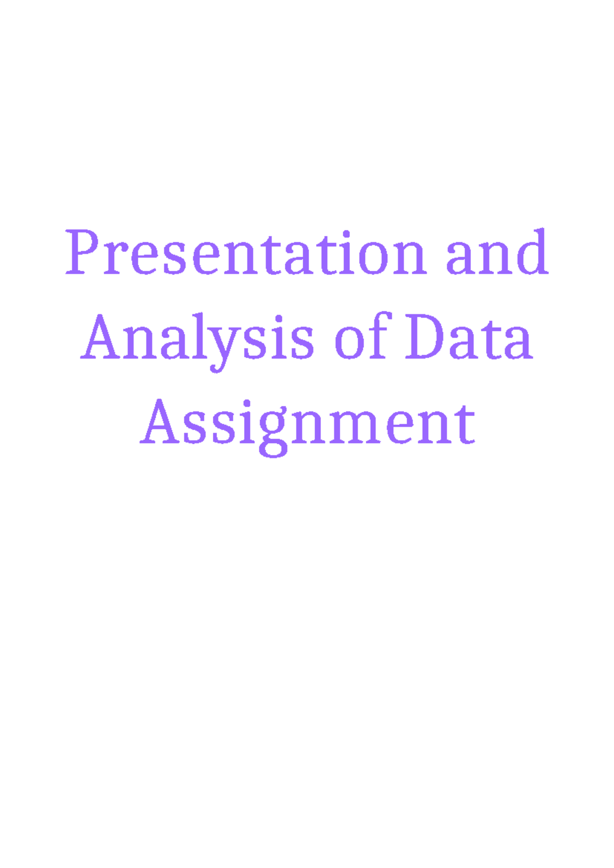 HAP Assignment 1 - Presentation and Analysis of Data Assignment ...