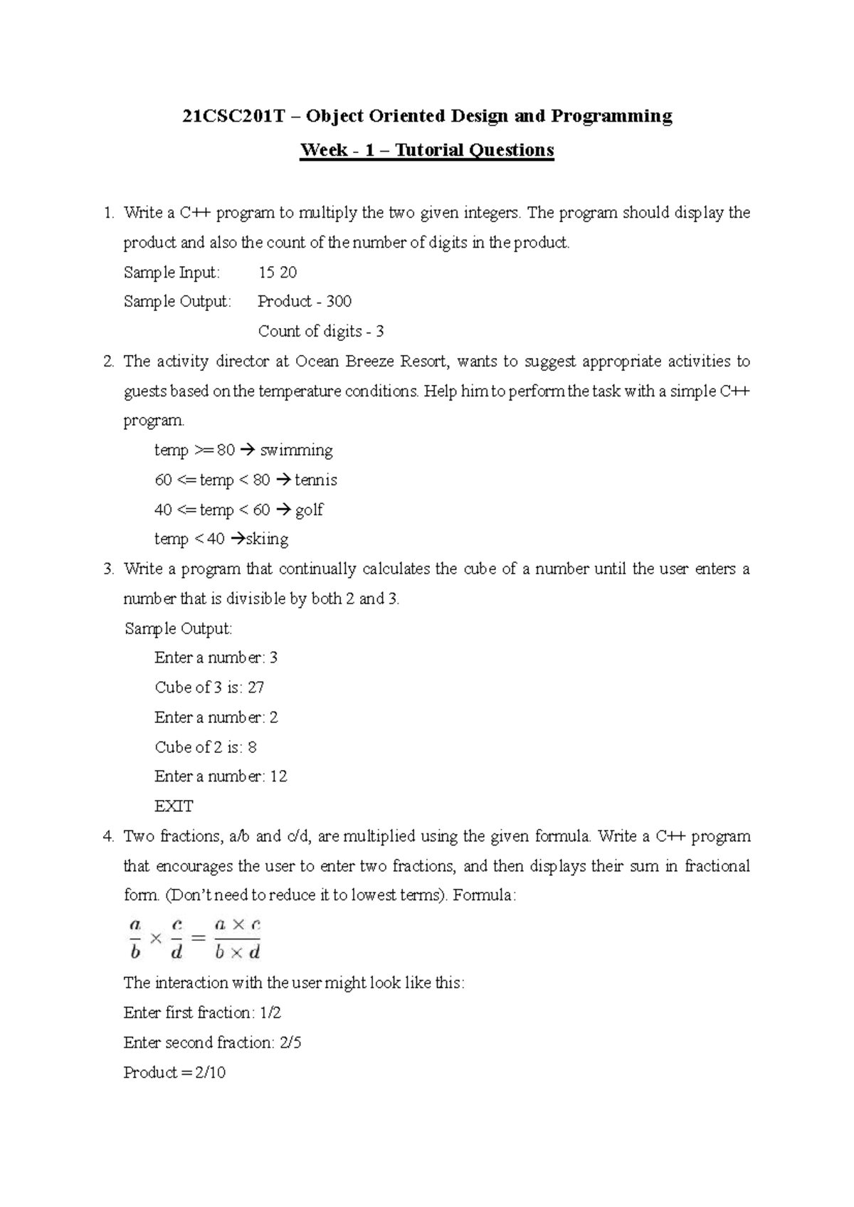 OODP Week 1 Questions - Weekly tutorials C++ - 21 CSC201T – Object ...