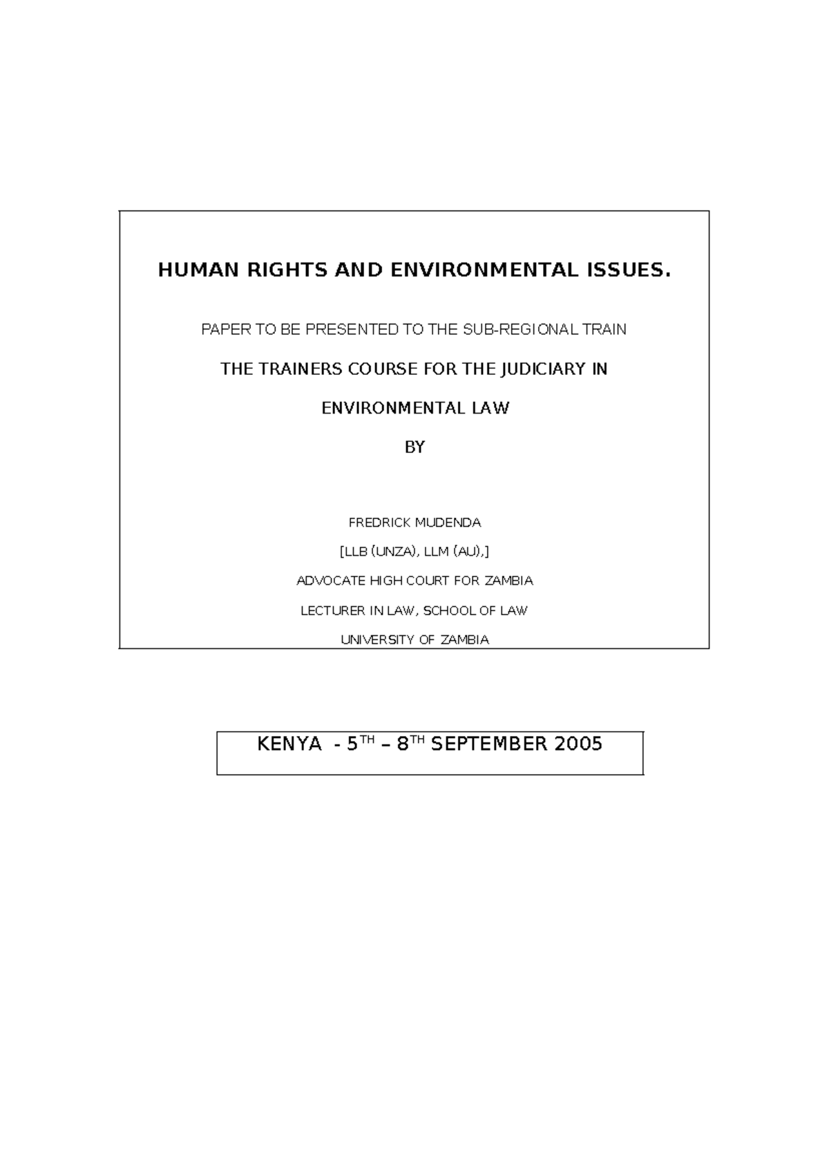 HUMAN RIGHTS AND ENVIRONMENTAL ISSUES: TRAINING PAPER FOR JUDICIARY ...