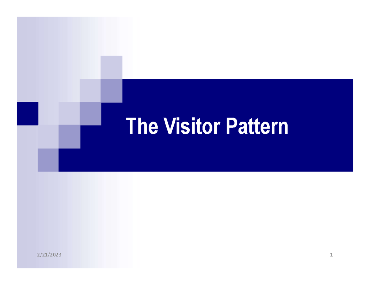 12-Visitor Pattern Analysis and Implementation Notes - Studocu