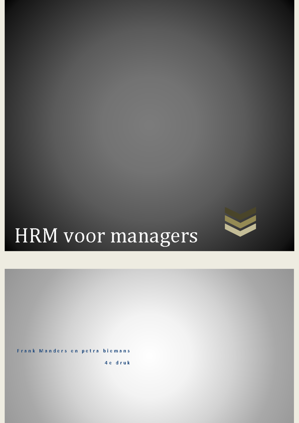 Samenvatting Hrm Voor Managers (HRM102) - Compleet Overzicht - Studeersnel