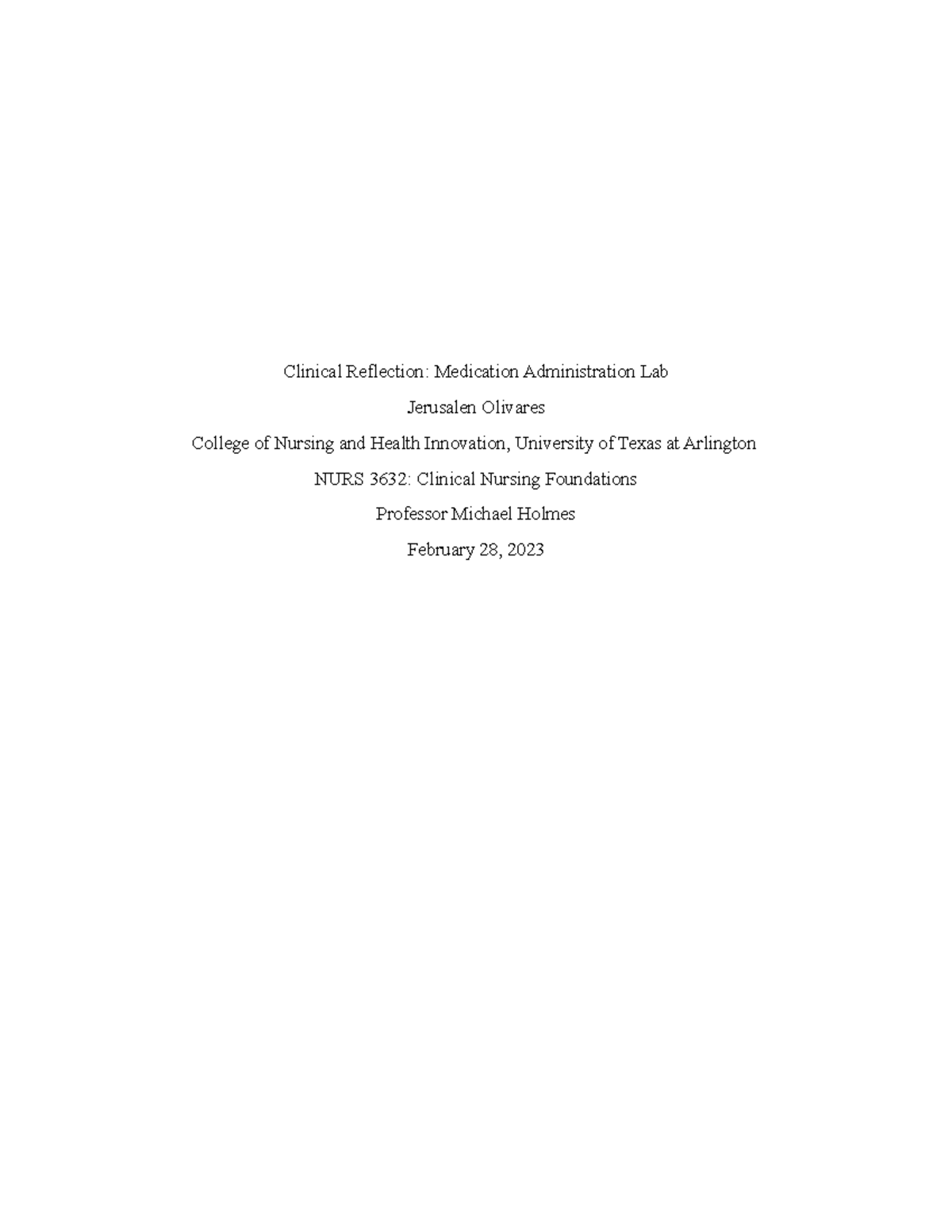 Clinical Reflection on Medication Administration in NURS 3632 - Studocu