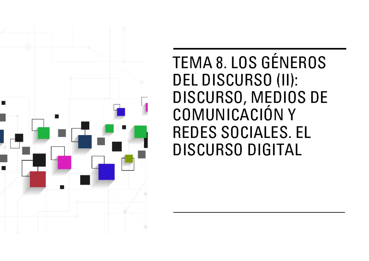 TEMA 8: Análisis del Discurso de los Medios y Digital - Studocu