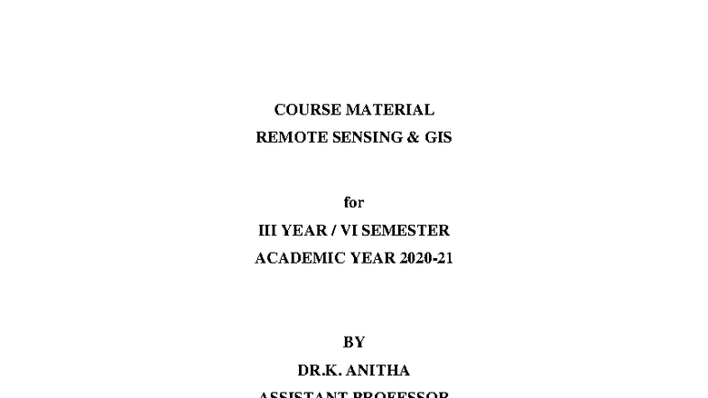 Remote Sensing and GIS Course Material - Dr. K. Anitha - Studocu