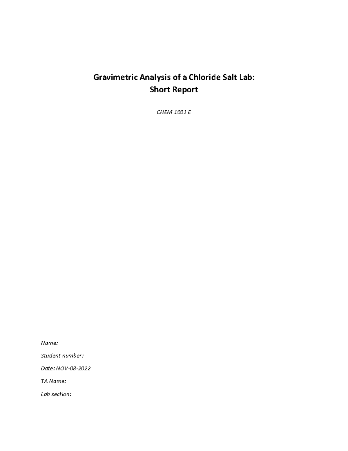 CHEM 1001 Lab Report: Gravimetric Analysis of Chloride Salt - Studocu