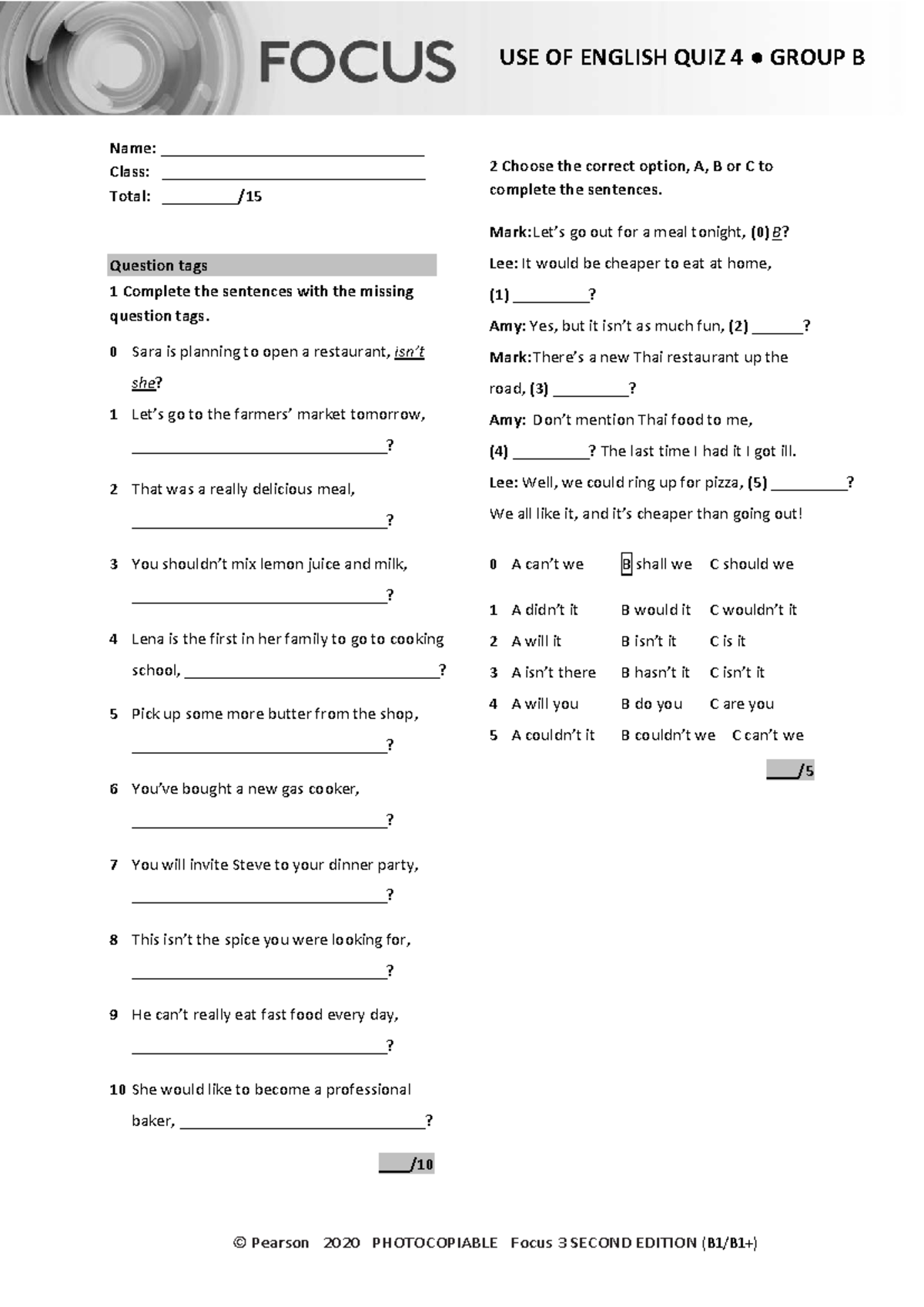 Focus 3 2E Uo E Quiz 4 Group B: Question Tags Practice - Studocu