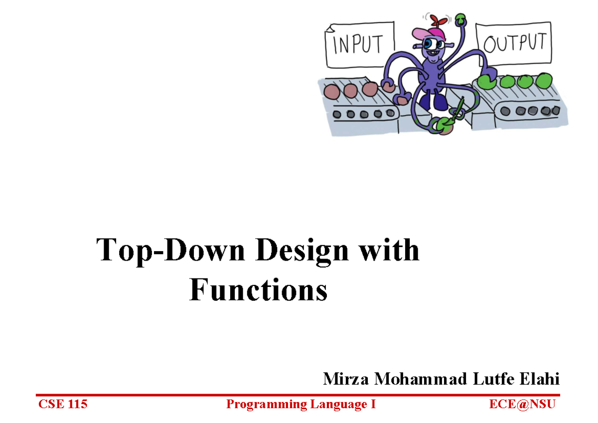 CSE 115 Functions and Design: Top-Down Approach Lecture Notes - Studocu