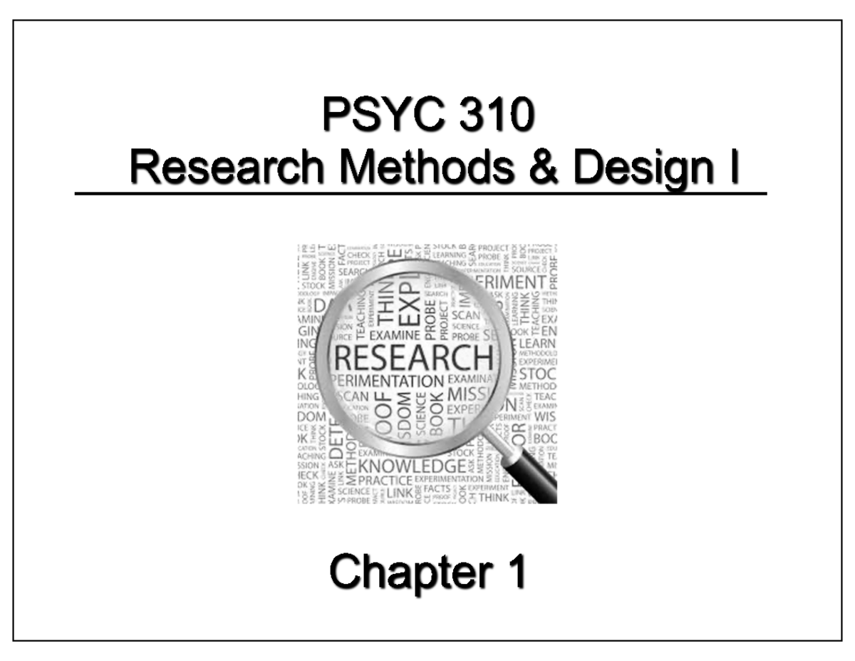 Chapter 1 - Research Methods Design 1 - Research Methods & Design I ...